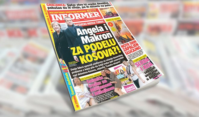 SAMO U INFORMERU! ŠIPTARSKI MEDIJI TVRDE: Angela i  Makron  ZA PODELU KOSOVA!?