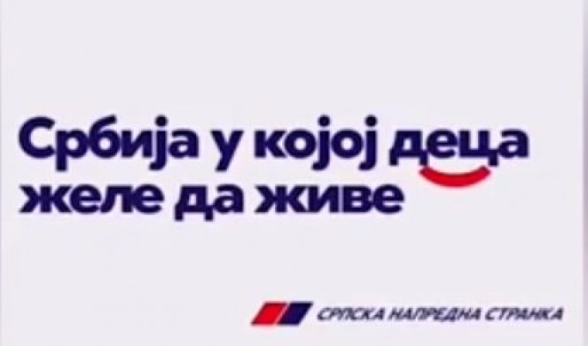SRBIJA U KOJOJ DECA ŽELE DA ŽIVE! Pogledajte novi spot Srpske napredne stranke! (VIDEO)