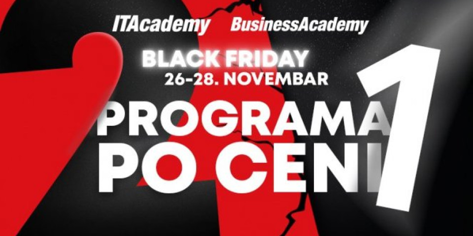 Ovo ste čekali cele godine: Velika Black Friday akcija na ITAcademy i BusinessAcademy