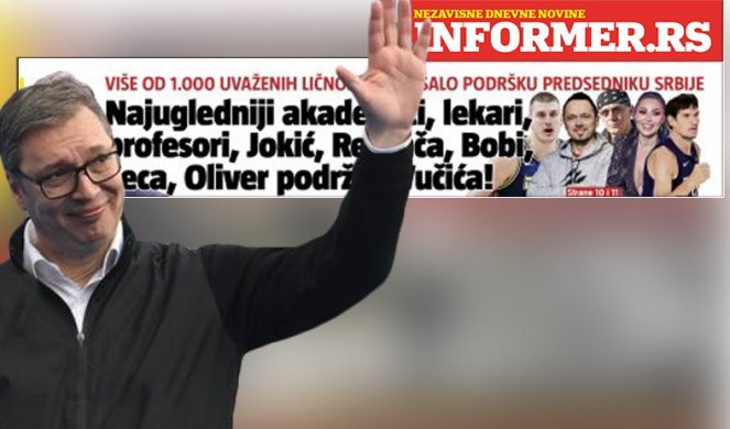 ViŠe od 1.000 javnih ličnosti podrzalo Vučića, KOMPLETAN SPISAK POGLEDAJTE U DANAŠNJEM ŠTAMPANOM IZDANJU INFORMERA!