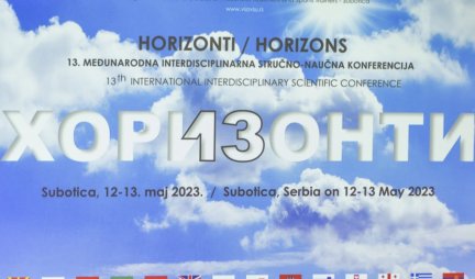 Na Paliću otvorena Međunarodna interdisciplinarna stručno-naučna konferencija Horizonti 2023