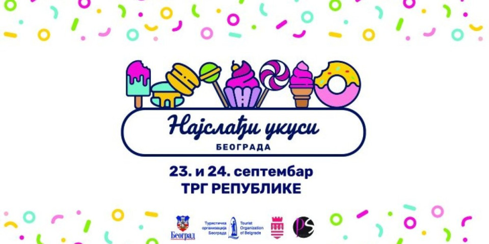 Beograd postaje svetska prestonica slatkiša: Najslađi ukusi stižu u prestonicu 23. i  24. septembra sa humanitarnim ciljem