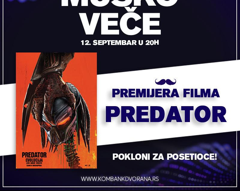 PREMIJERA filma "Predator: Evolucija" u Kombank dvorani
