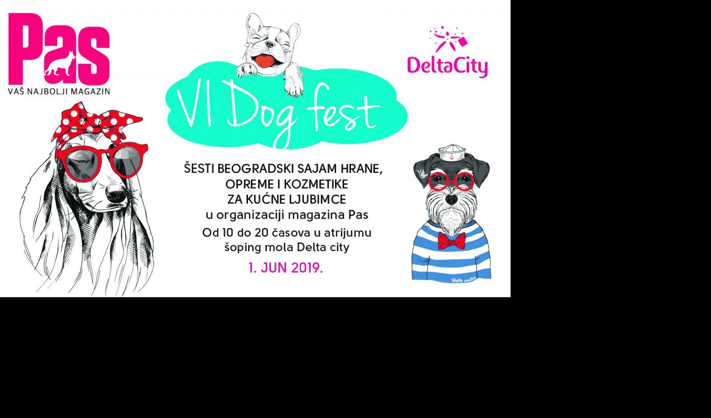 ŠESTI DOG FEST! Sve za vaše ljubimce na jednom mestu!