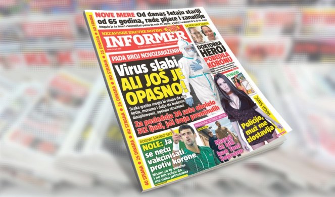 SAMO U DANAŠNJEM INFORMERU: Pada broj novozaraženih! Virus slabi, ALI JOŠ JE OPASNO!