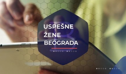USPEH SE KAŽE - ŽENA! Od sutra, u štampanom izdanju i na portalu Informer.rs, serijal Uspešne žene Beograda - inovativne preduzetnice!