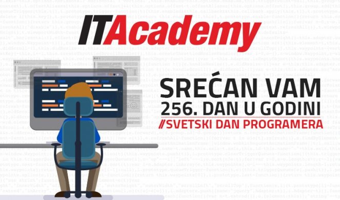 Najbolji način da proslavite DAN PROGRAMERA: Postanite jedan od njih uz preko 600€ popusta na ITAcademy