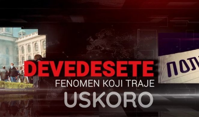 EMISIJA O KOJOJ ĆE SE DUGO PRIČATI, VEČERAS TAČNO U PONOĆ - DEVEDESETE! /VIDEO/