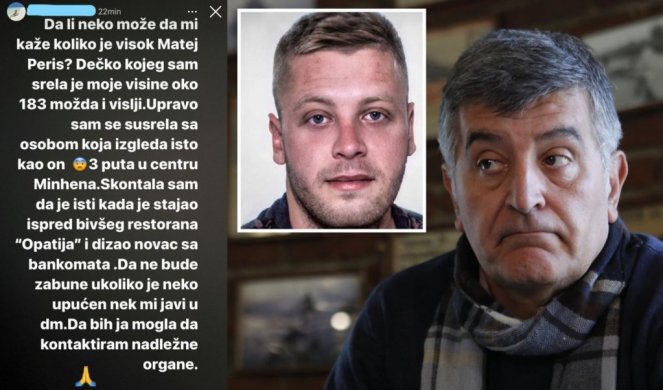 OGLASIO SE MATEJEV OTAC! Nenad Periš za Informer o informaciji da je mladić koji liči na Mateja viđen u Minhenu