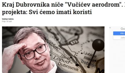 OPET IM NEKO DRMA KAVEZ! Hrvatski mediji opsednuti Vučićem - SMETA AERODROM KOD TREBINJA, IAKO ĆE I ONI IMATI KORISTI OD NJEGA!