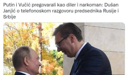 SRAMAN, JADAN I BEDAN NASLOV TAJKUNSKOG PORTALA DANAS - "Putin i Vučić pregovarali kao diler i narkoman"! Padaju u očaj zbog VUČIĆEVOG USPEHA!