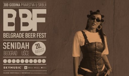 Regionalna trep ikona i kraljica festivala Senidah za najsnažniju postavu Belgrade Beer Festa!