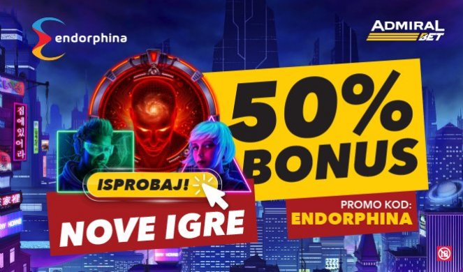 POVEĆAJTE NIVO ENDORPHINA ZA 50% VEĆ DANAS! AdmiralBet je dobio pojačanje!