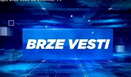 (VIDEO) POGLEDAJTE BRZE VESTI SA INFORMER TV!