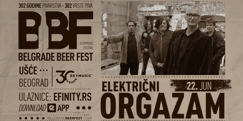 Električni orgazam na Belgrade Beer Festu u subotu, 22. juna