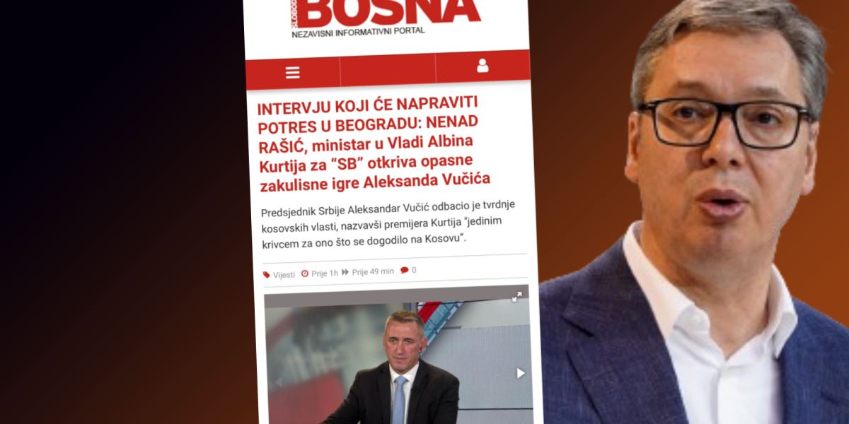 BIĆE DA VUČIĆ NEŠTO DOBRO RADI ZA SRBE! Udružili se bosanski islamisti, Aljbin Kurti i njegov potrčko i udarili po predsedniku Srbije!