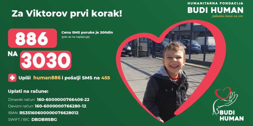 Pomozimo Viktoru da napravi prvi korak i dobije bitku za srećno odrastanje!