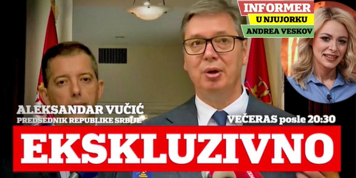 EKSKLUZIVNO! Intervju predsednika Vučića za Informer TV: Uskoro direktno iz Njujorka, ne propustite! (VIDEO)