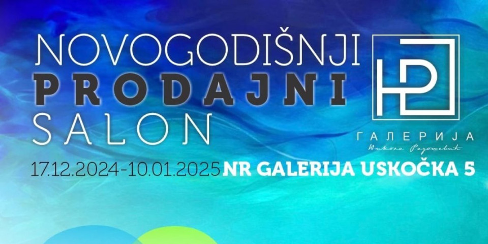 Izložba "Novogodišnji prodajni salon 2024/2025" u galeriji "Nikola Radošević"