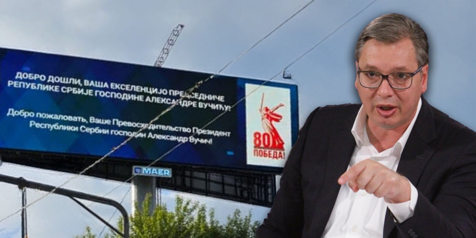 Po celoj Moskvi istaknuta poruka u čast predsednika Srbije! "Vaša ekselencijo, predsedniče Vučiću!" (FOTO)