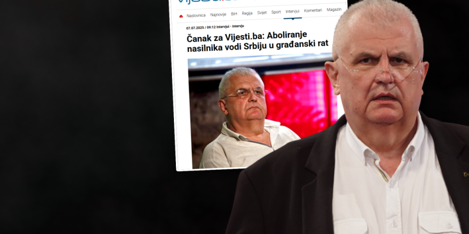 Opasno: Čanak u sarajevskim medijima poziva na krvavi građanski rat u Srbiji