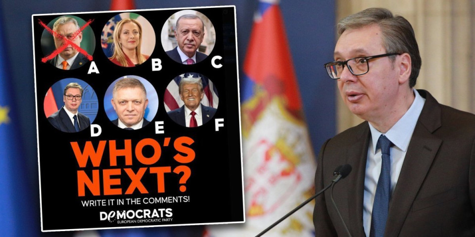 Vučić, Fico, Erdogan, Maloni... Evropske "demokrate" objavile spisak za odstrel - Smeta im svako ko voli i brani svoju zemlju (FOTO)