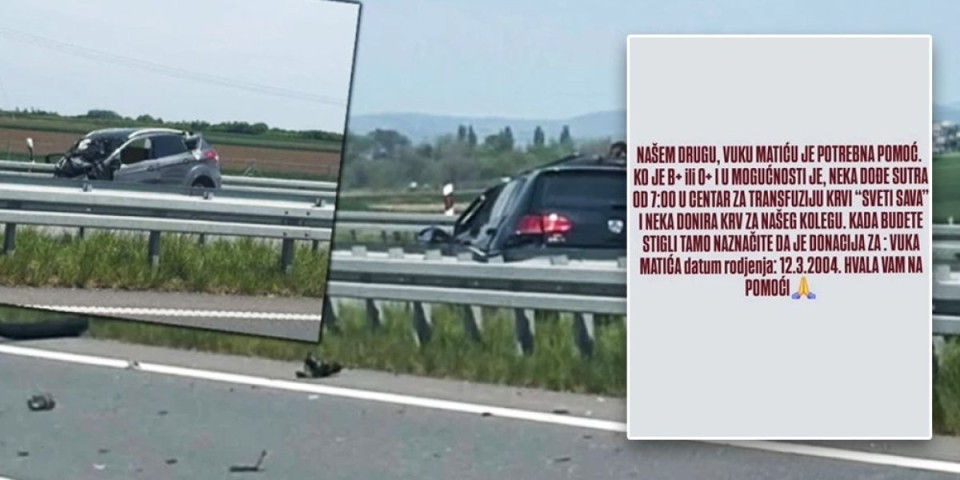 Preživeo stravičan udes a sada se bori za život: Hitno potrebna krv za Vuka (22) koji je povređen kod Hrtkovaca