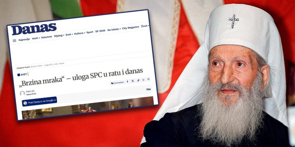 Tajkunsko smeće probilo dno: "Danas" i hrvatski pseudo-istoričar optužili patrijarha Pavla i SPC za sprovođenje genocida