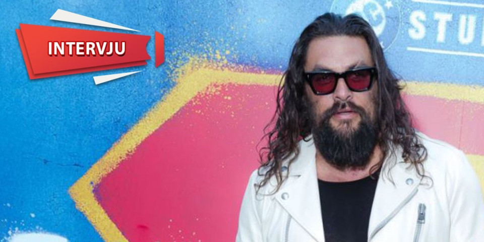 Ekskluzivno - Džejson Momoa: Dobio sam ulogu života, ne plašim se da napravim haos i uletim u tuču