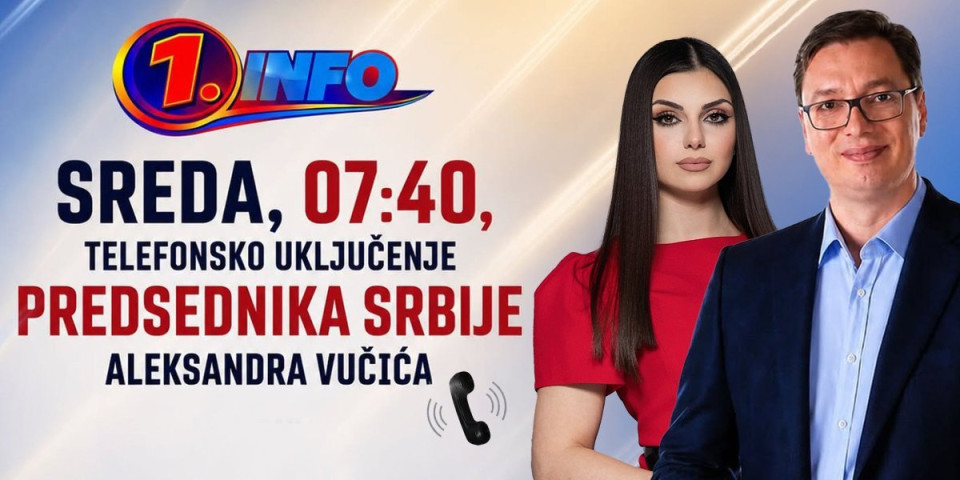 Ekskluzivno: Predsednik Srbije gost emisije Prve info