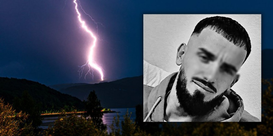 Grom ga ubio pred ocem i bratom: Ovo je mladić koji je tragično poginuo kod Suve reke (FOTO)