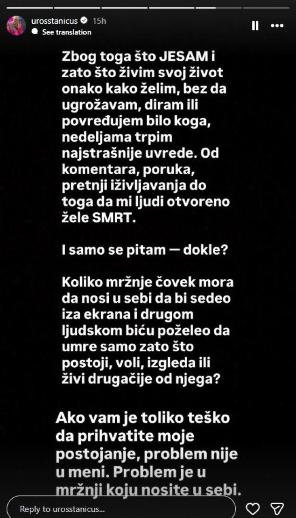 Žele mu smrt i brutalno ga vređaju! Hiljade ljudi se obrušilo na Uroša Stanića: "Nedeljama trpim..."